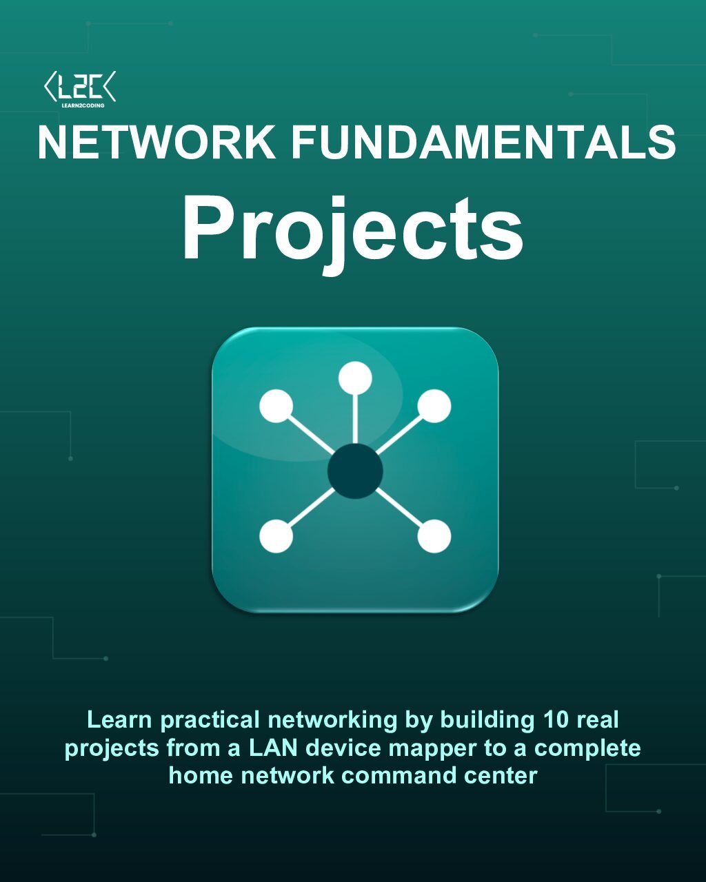 NETWORK FUNDAMENTALS Projects